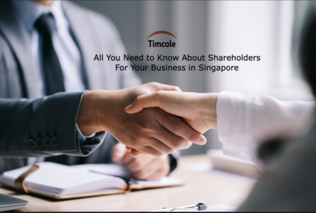 All You Need to Know About Shareholders For Your Business in Singapore Shareholders